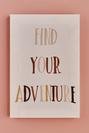  Find Your Adventure Kanvas Tablo Beyaz (21x30 cm)