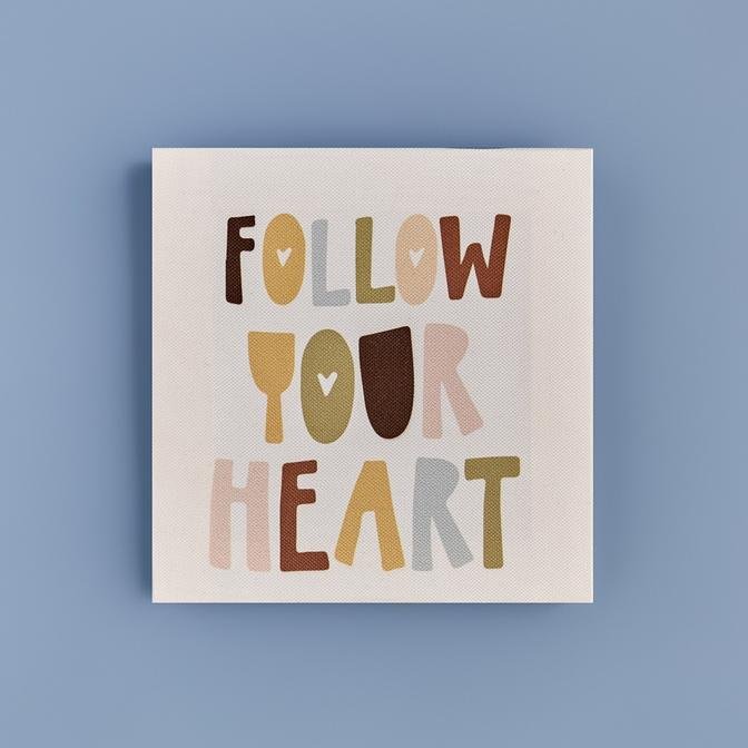 Follow Your Heart Kanvas Tablo Beyaz (20x20 cm)