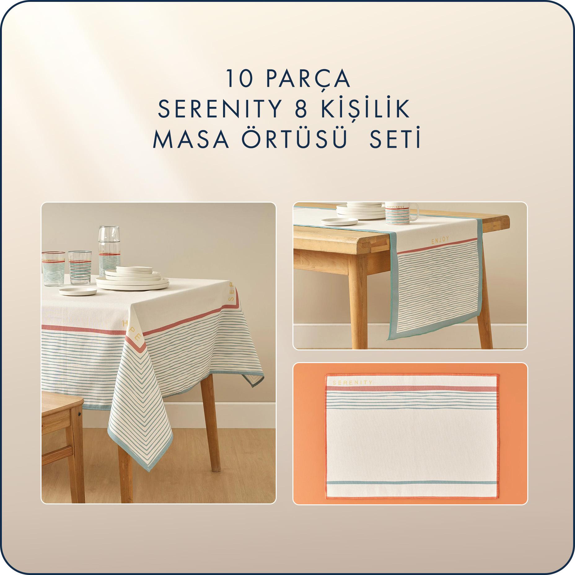 Serenity 8 Kişilik 10 parça  Masa Örtüsü Seti